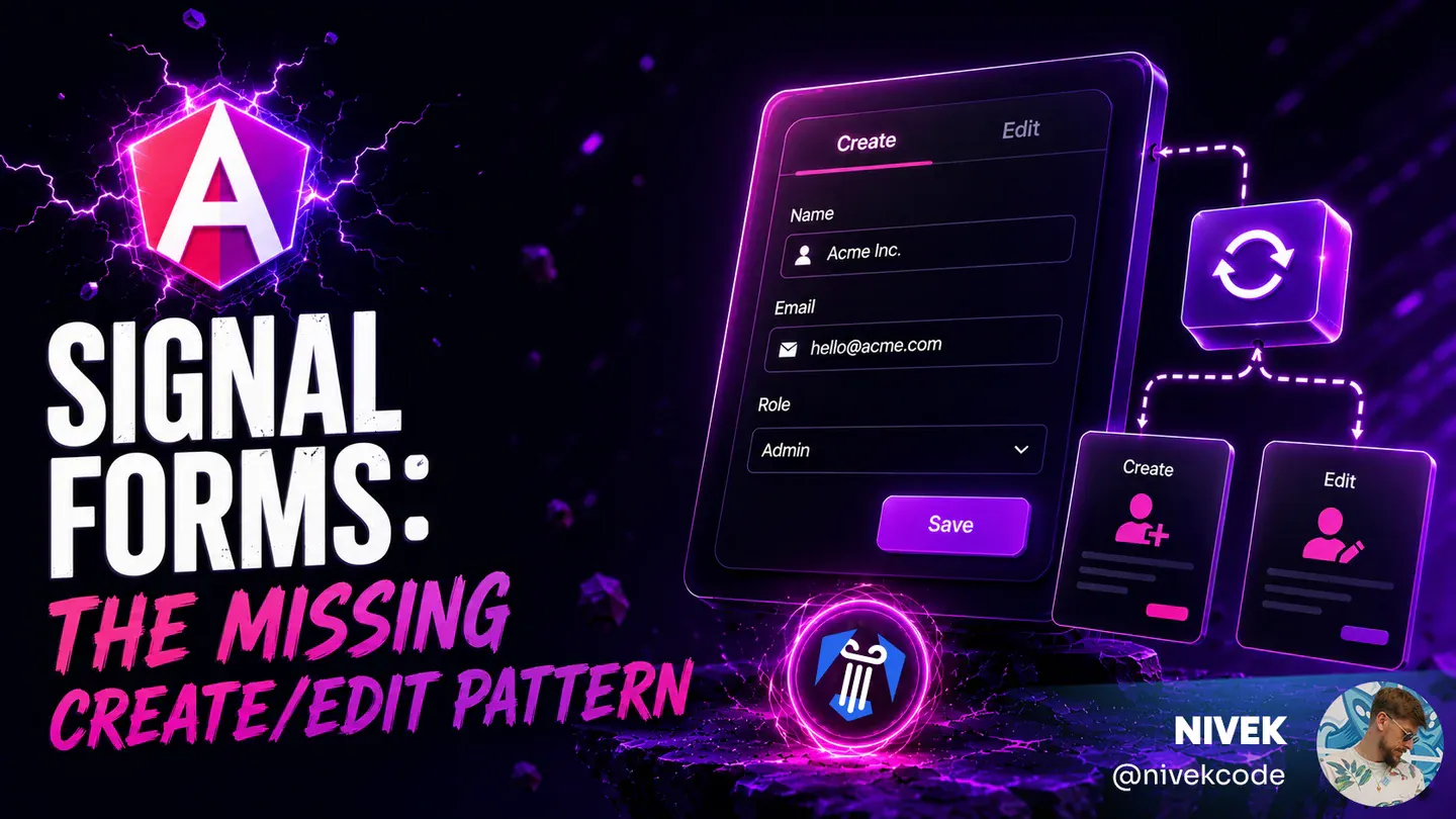 Angular Signal Forms: The Missing Create/Edit Pattern