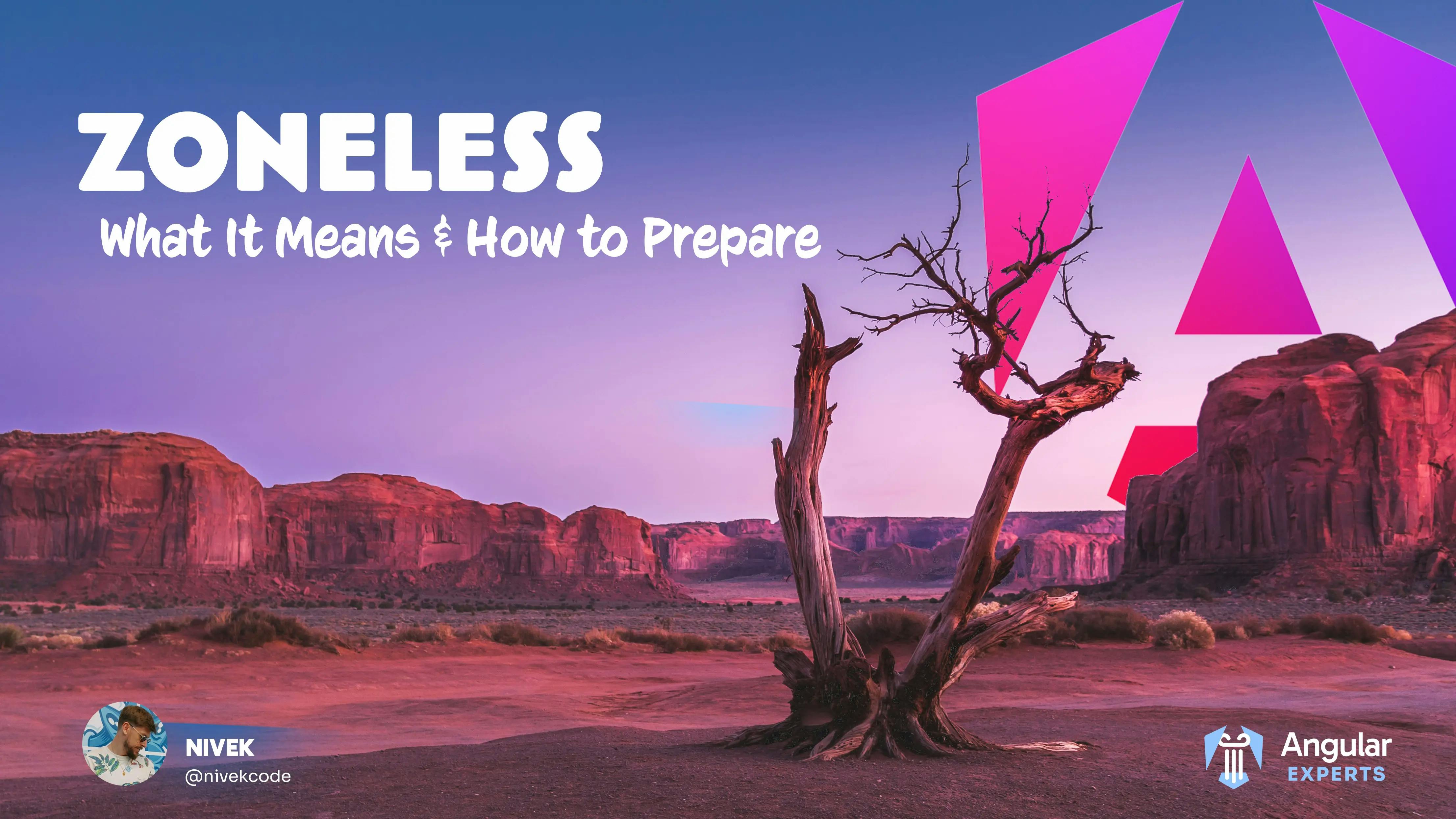 Zoneless Angular